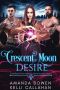 [Passion & Magic 01] • Crescent Moon Desire